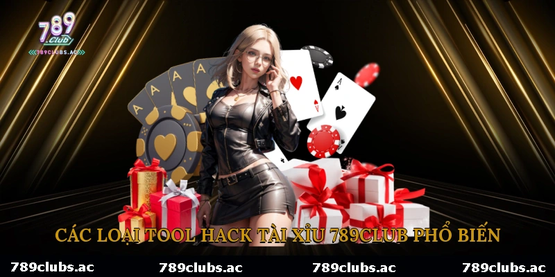 Các loại tool hack tài xỉu 789club phổ biến