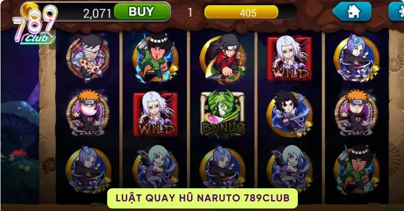 Luật quay hũ Naruto 789Club